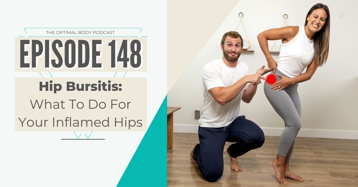 148 Hip Bursitis What To Do For Your Inflamed Hips Doc Jen Fit Doctor Of Physical Therapy 